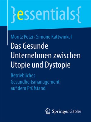 cover image of Das Gesunde Unternehmen zwischen Utopie und Dystopie